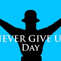 Never Give up Day 2021