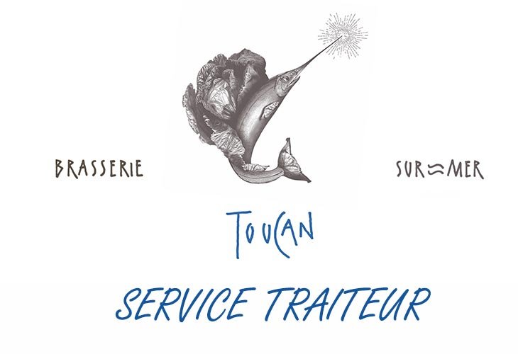 Le Toucan sur Mer et Toucan Brasserie sont ouverts en service traiteur