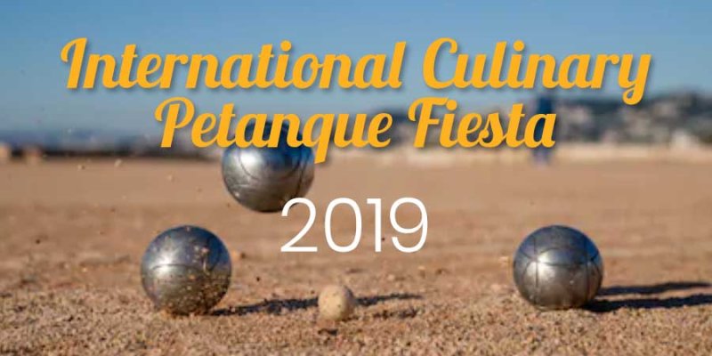 International Culinary Petanque Fiesta 2019	